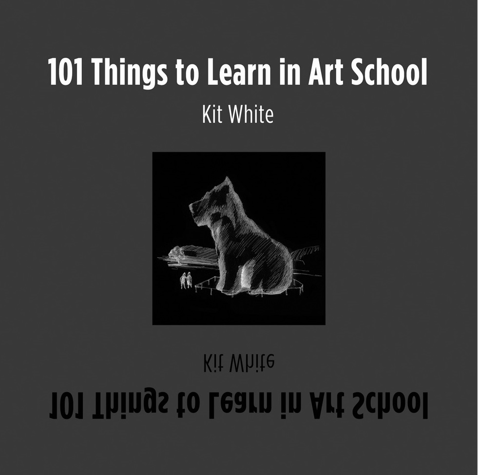 101 Things to Learn in Art School