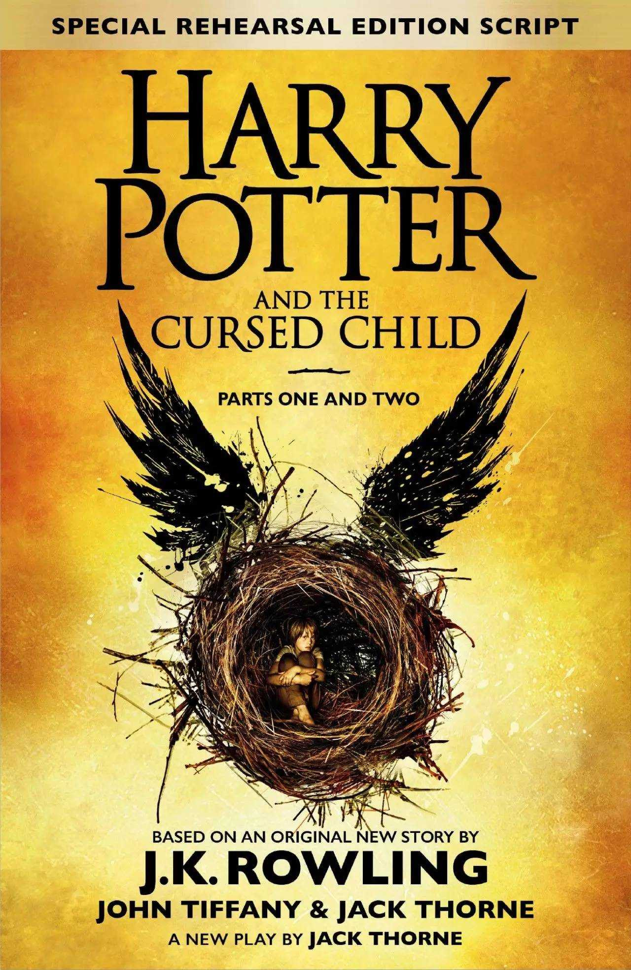 Harry Potter and the Cursed Child - Parts I & II (Special Rehearsal Edition Script)