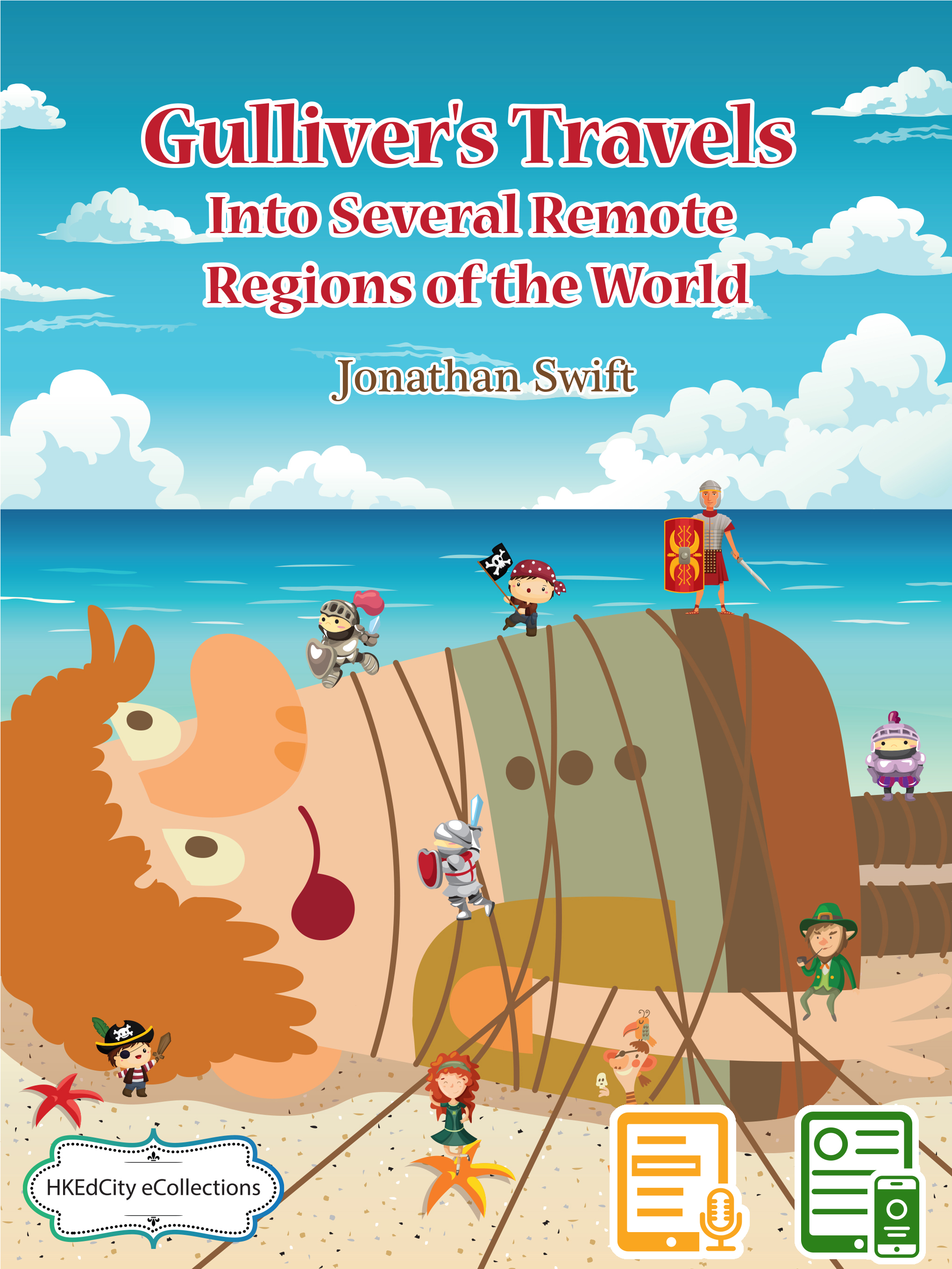 Gulliver's Travels Into Several Remote Regions of the World