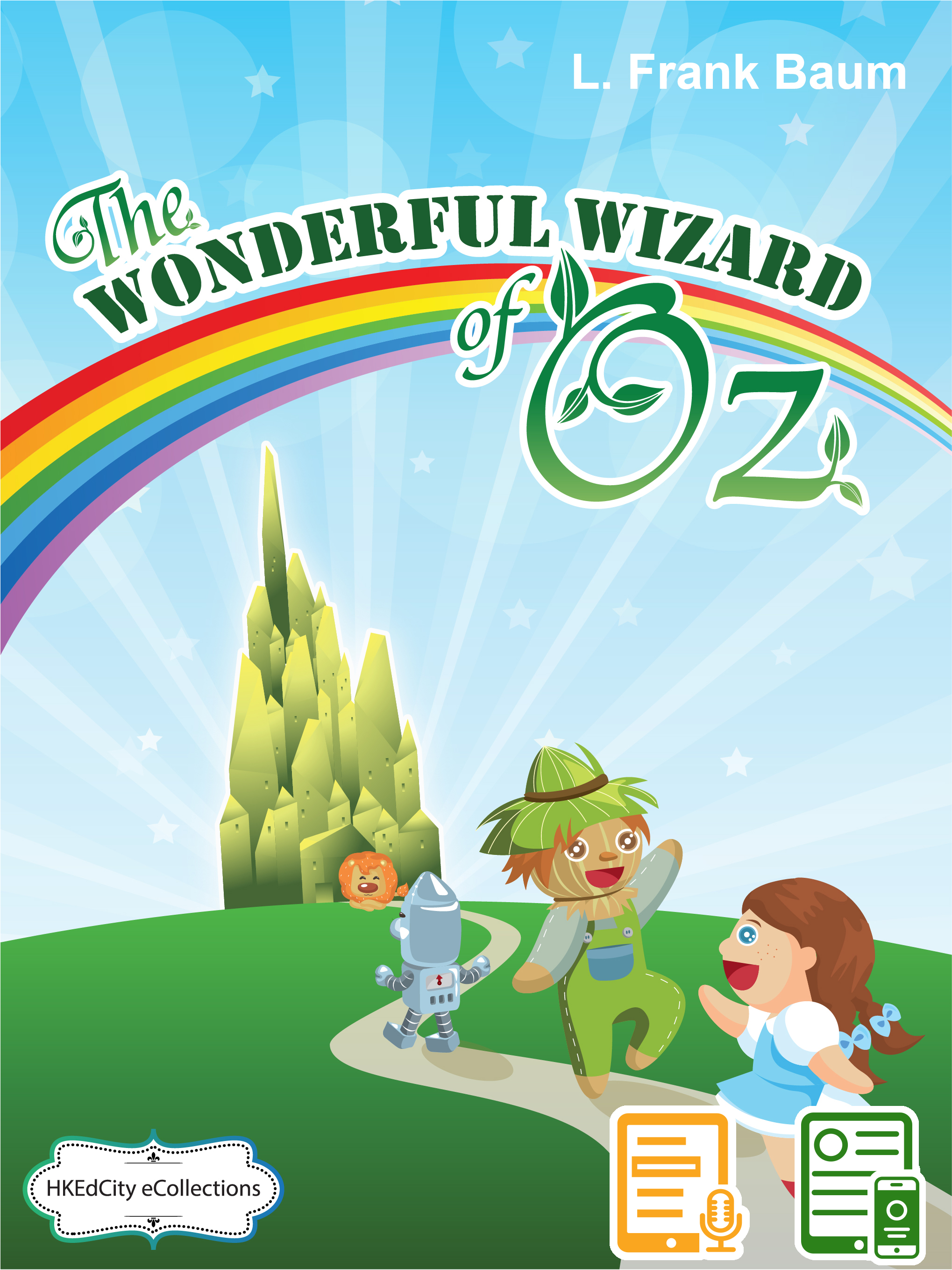 The Wonderful Wizard of Oz