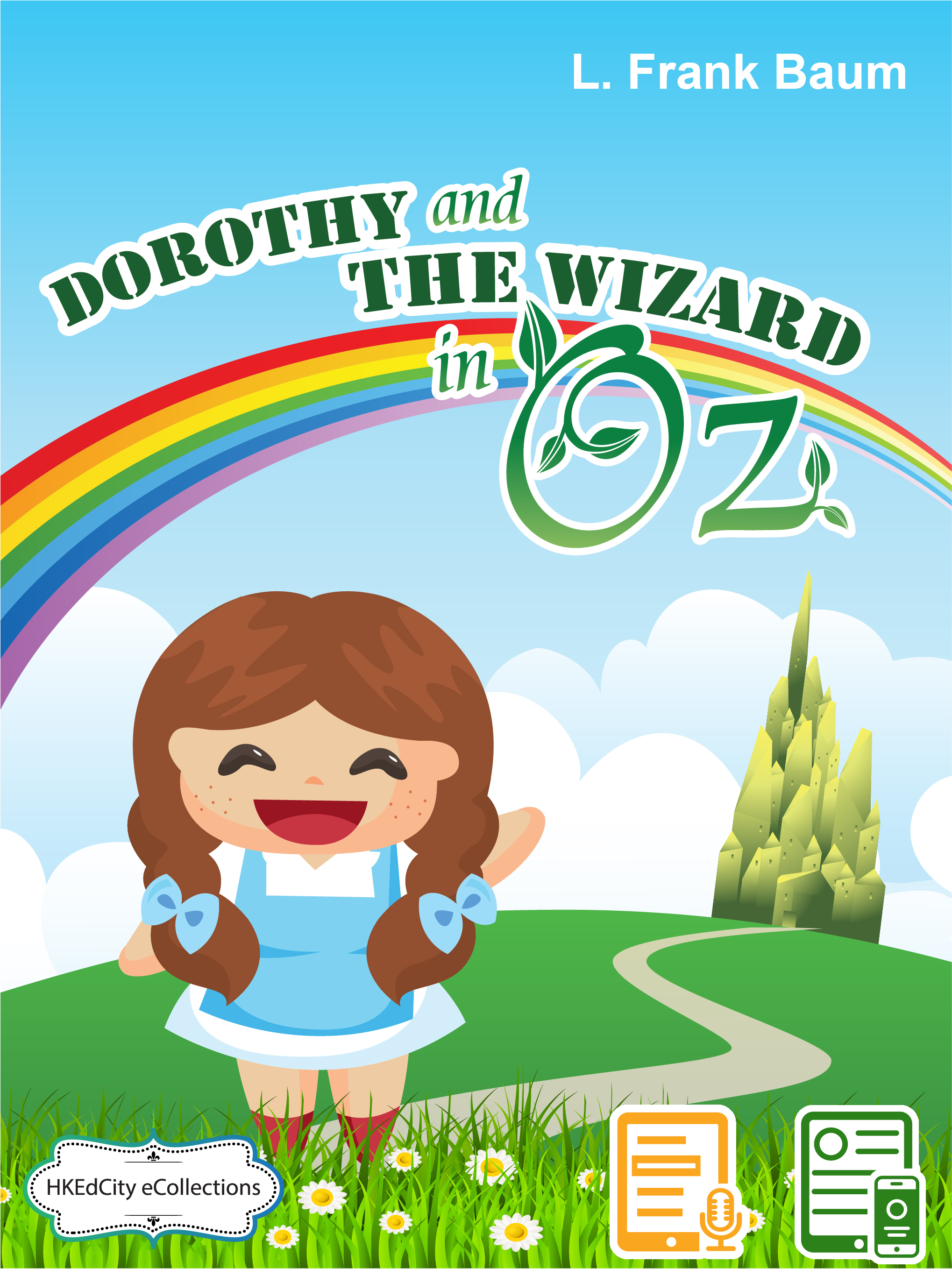 Dorothy and the Wizard in Oz