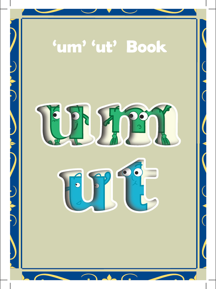Unit 12 Week 2 - 'um' 'ut' Book