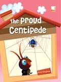 The Proud Centipede
