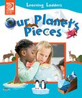 Our Planet's Pieces