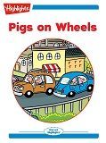 Pigs on Wheels