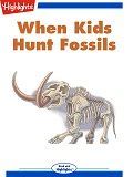 When Kids Hunt Fossils