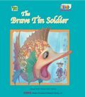 The Brave Tin Soldier