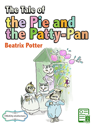 The Tale of the Pie and the Patty-Pan