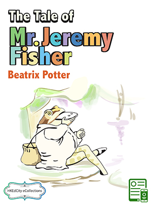 The Tale of Mr. Jeremy Fisher