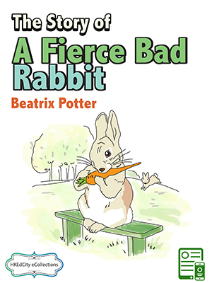 The Story of A Fierce Bad Rabbit