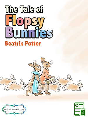 The Tale of the Flopsy Bunnies