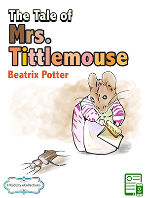 The Tale of Mrs. Tittlemouse
