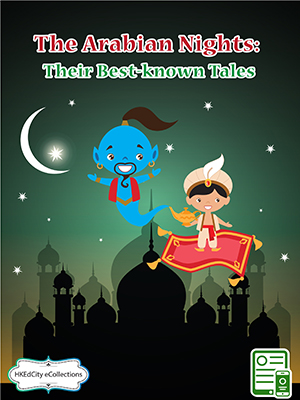 The Arabian Nights: Their Best-known Tales