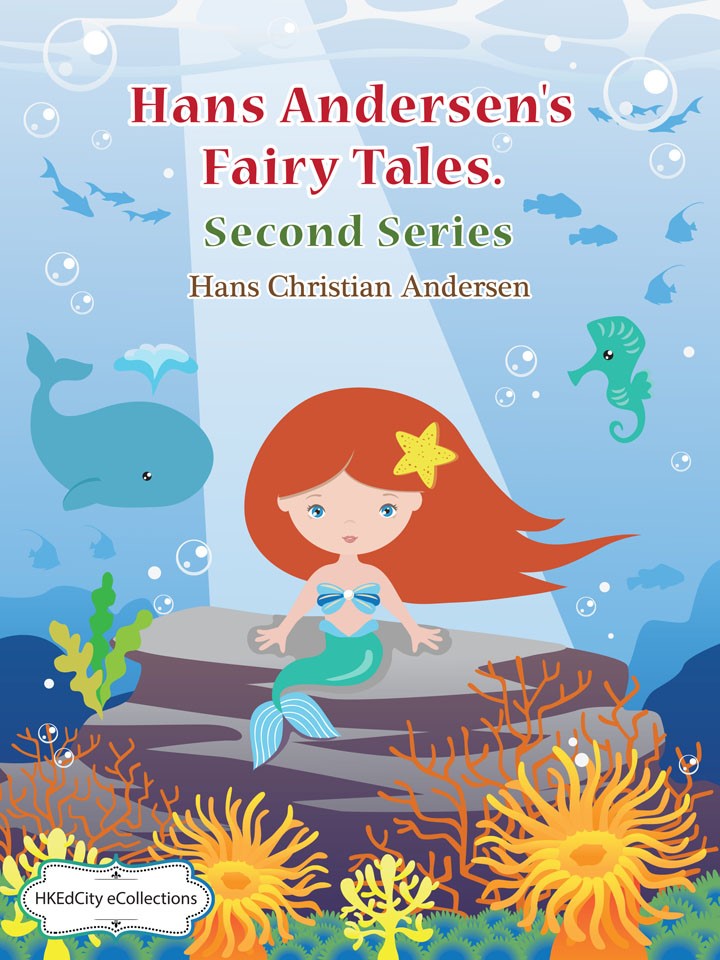 Hans Andersen's Fairy Tales. Second Series