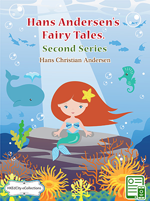 Hans Andersen's Fairy Tales. Second Series