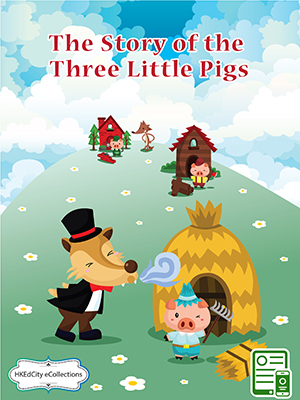 The Story of the Three Little Pigs