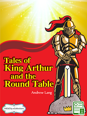 Tales of King Arthur and the Round Table