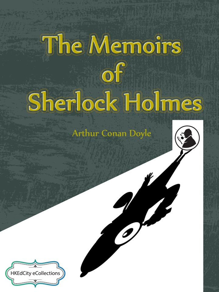 The Memoirs of Sherlock Holmes