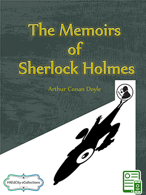 The Memoirs of Sherlock Holmes