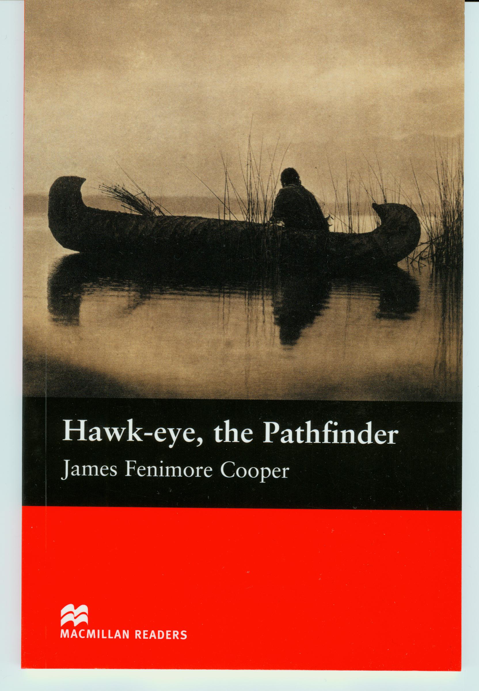 Hawk-eye, the Pathfinder