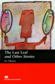 The Last Leaf and Other Stories