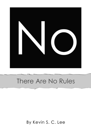 No There are No Rules