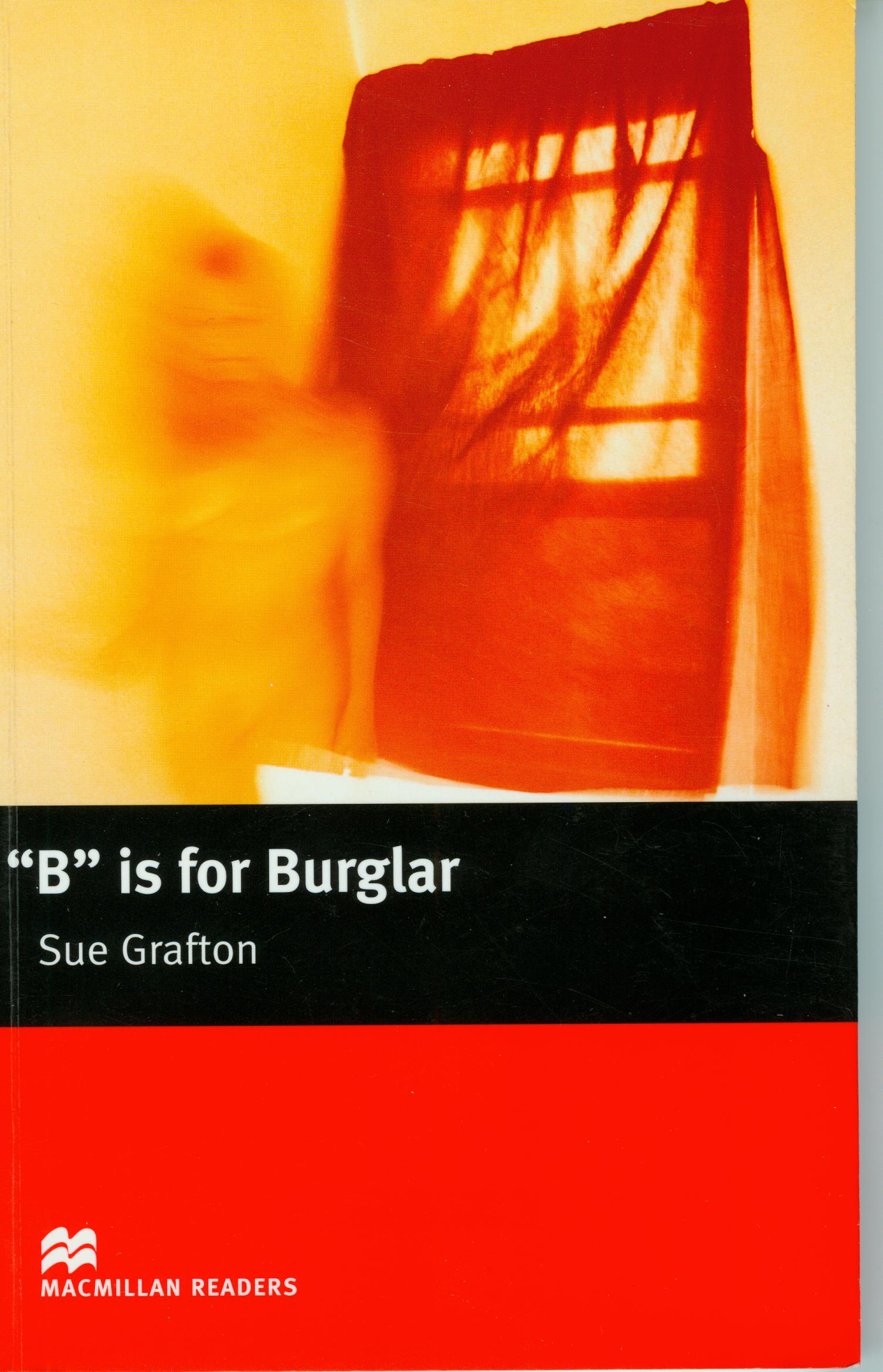 "B" is for Burglar