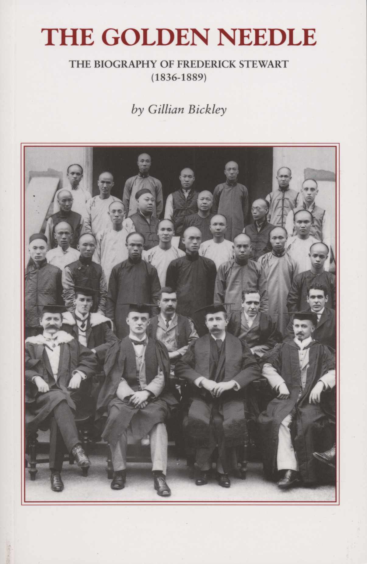 The Golden Needle: The Biography of Frederick Stewart (1836-1889)