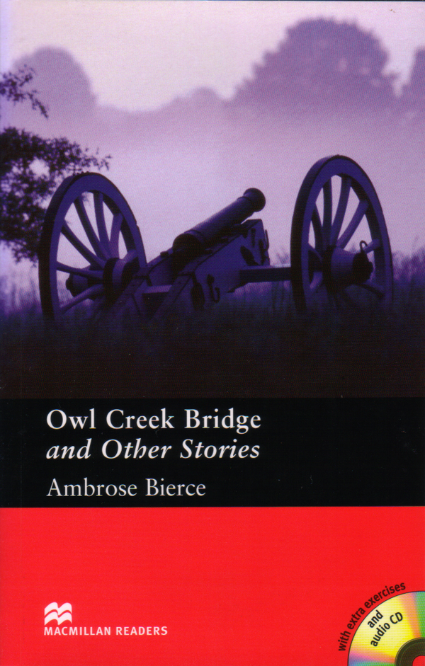 Owl Creek Bridge and Other Stories