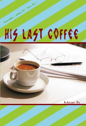 His Last Coffee