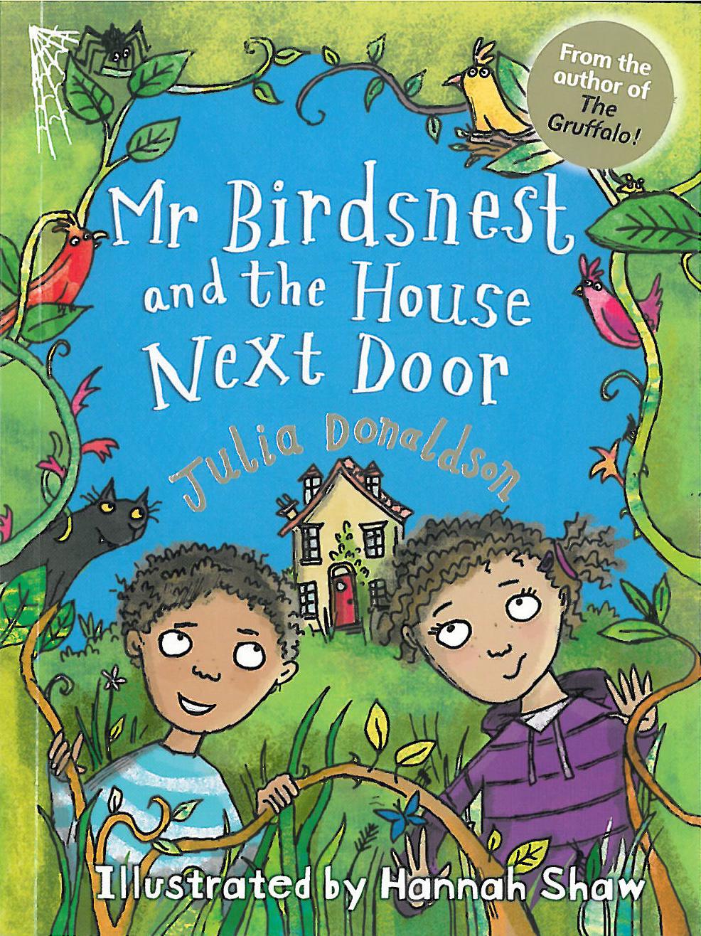 Mr Birdsnest and the House Next Door