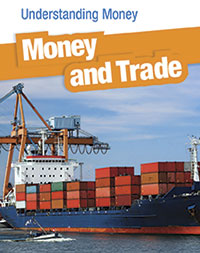 Understanding Money: Money and Trade