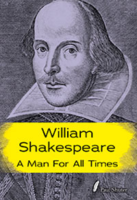Shakespeare Alive: William Shakespeare: A Man for all Times