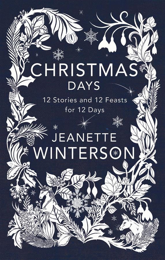 Christmas Days: 12 Stories and 12 Feasts for 12 Days