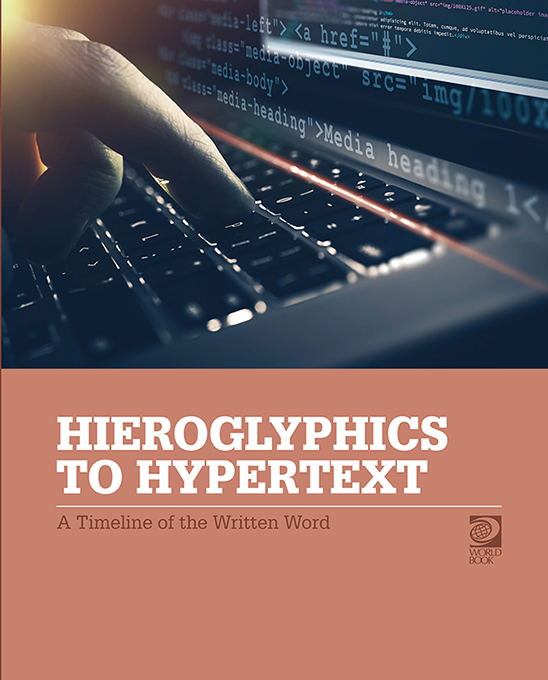Hieroglyphics to Hypertext:  A Timeline of the Written Word