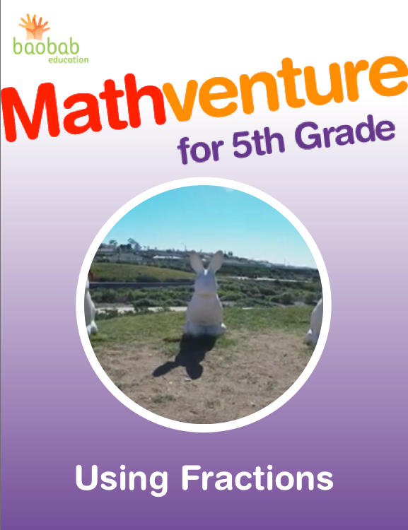 Mathventure for 5th Grade: Using Fractions