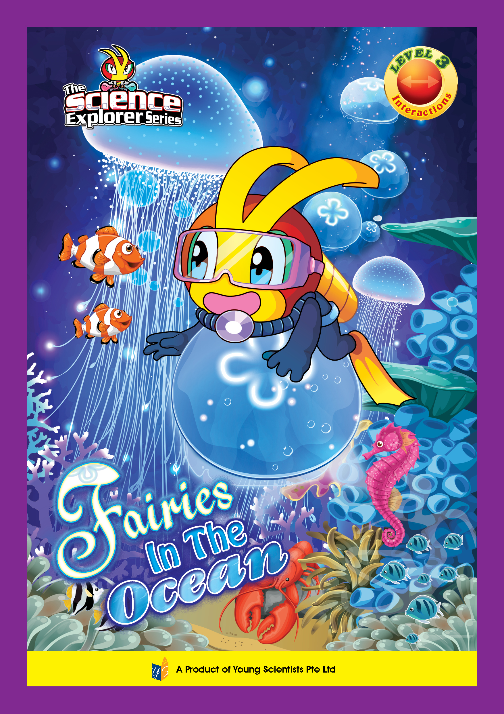 THE SCIENCE EXPLORER SERIES《INTERACTIONS》LEVEL 3 ~ FAIRIES IN THE OCEAN
