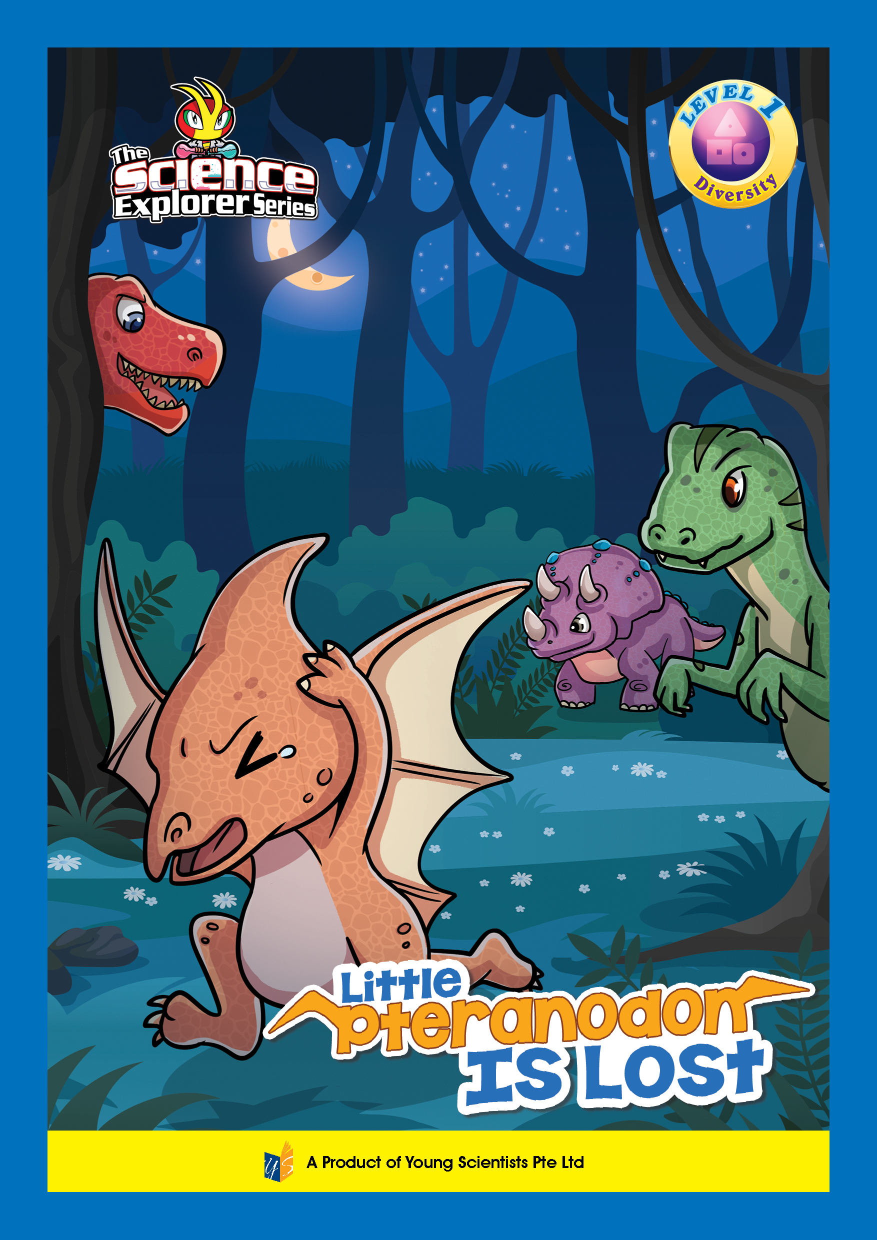 香港閱讀城 THE SCIENCE EXPLORER SERIES《DIVERSITY》LEVEL 1 LITTLE PTERANODON IS LOST