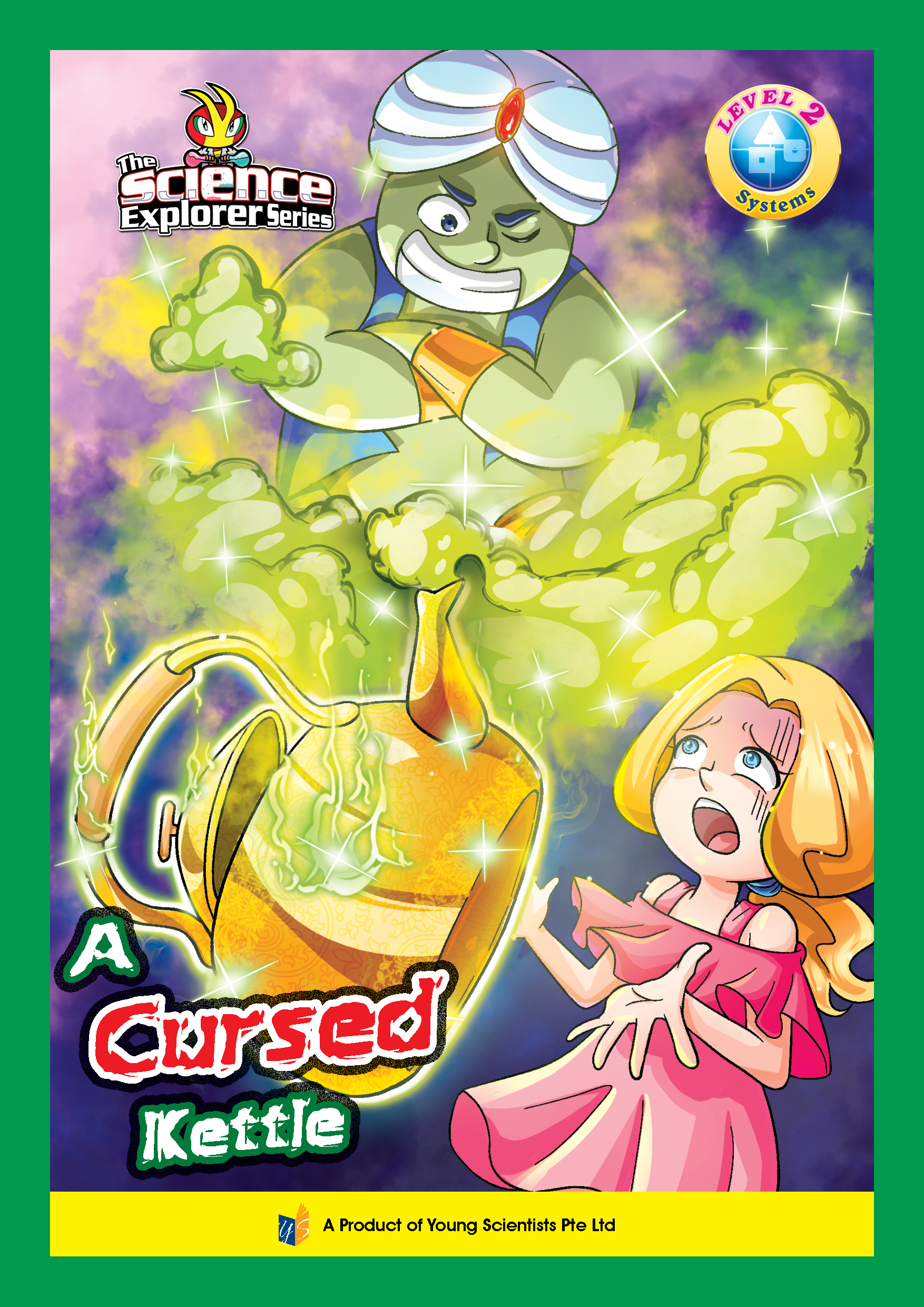 THE SCIENCE EXPLORER SERIES《SYSTEMS》LEVEL 2 ~ A CURSED KETTLE