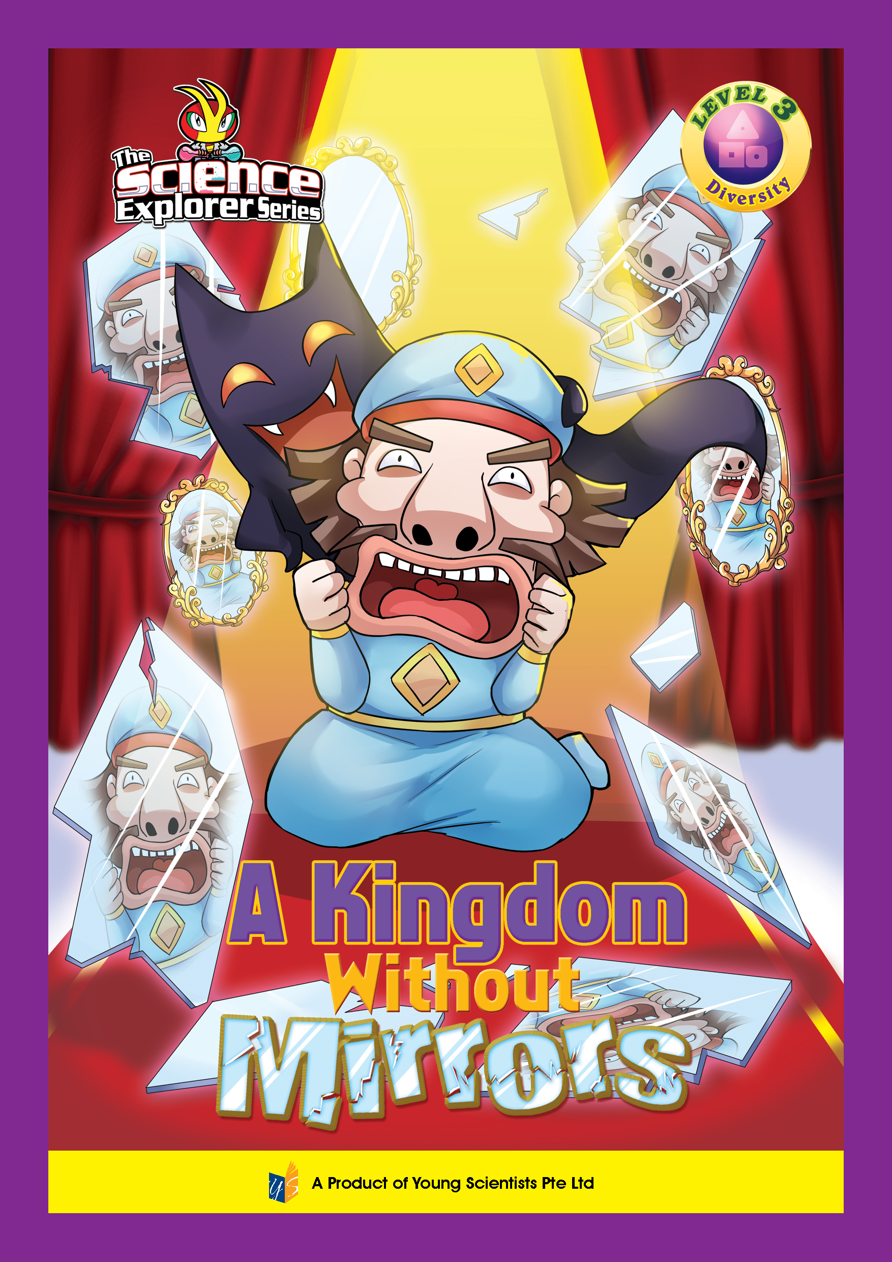 THE SCIENCE EXPLORER SERIES《DIVERSITY》LEVEL 3 ~ A KINGDOM WITHOUT MIRRORS