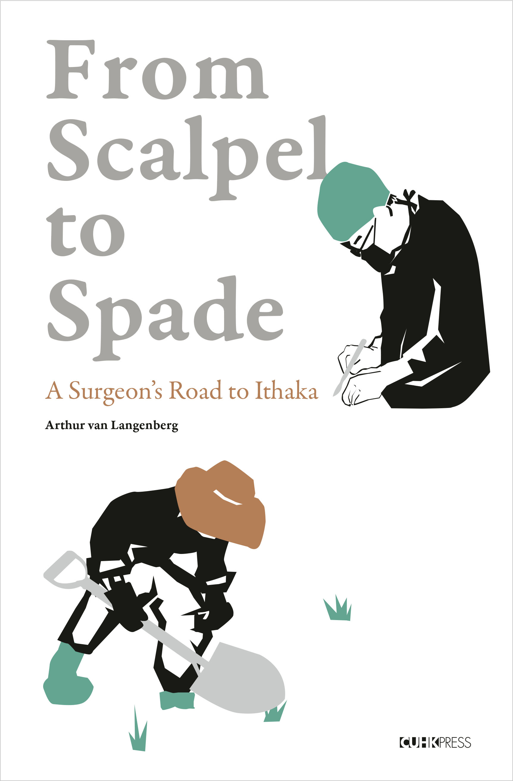From Scalpel to Spade: A Surgeon’s Road to Ithaka
