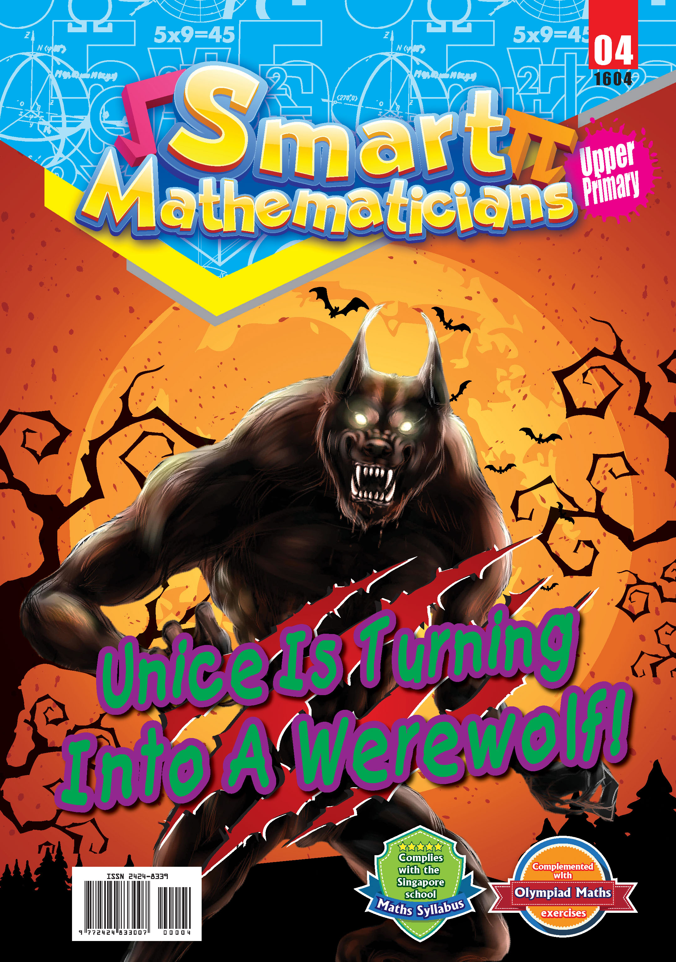 Smart Mathematicians Upper Primary-04 Unice Is Turning Into A Werewolf!