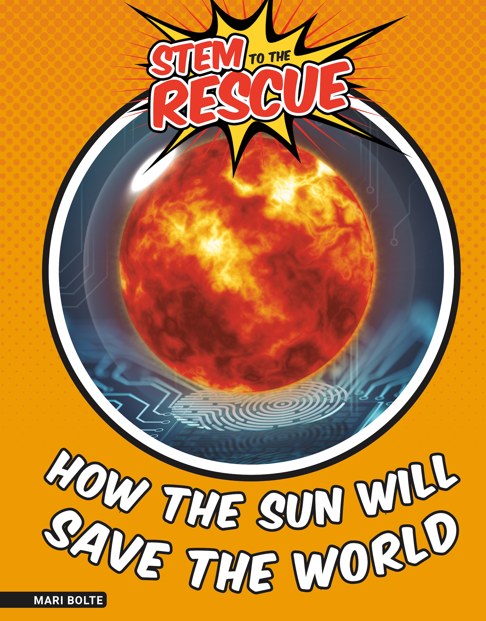 How the Sun Will Save the World