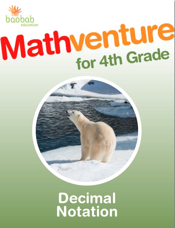 Mathventure for 4th Grade: Decimal Notation