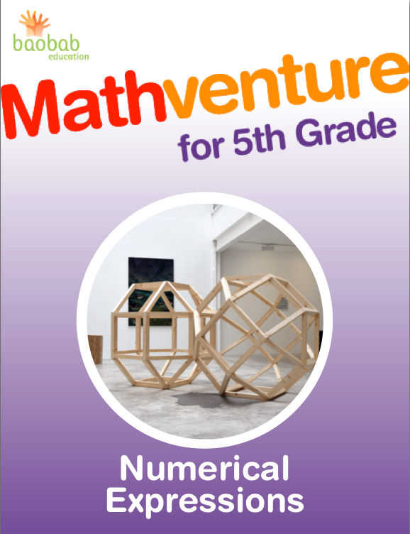 Mathventure for 5th Grade: Numerical Expressions