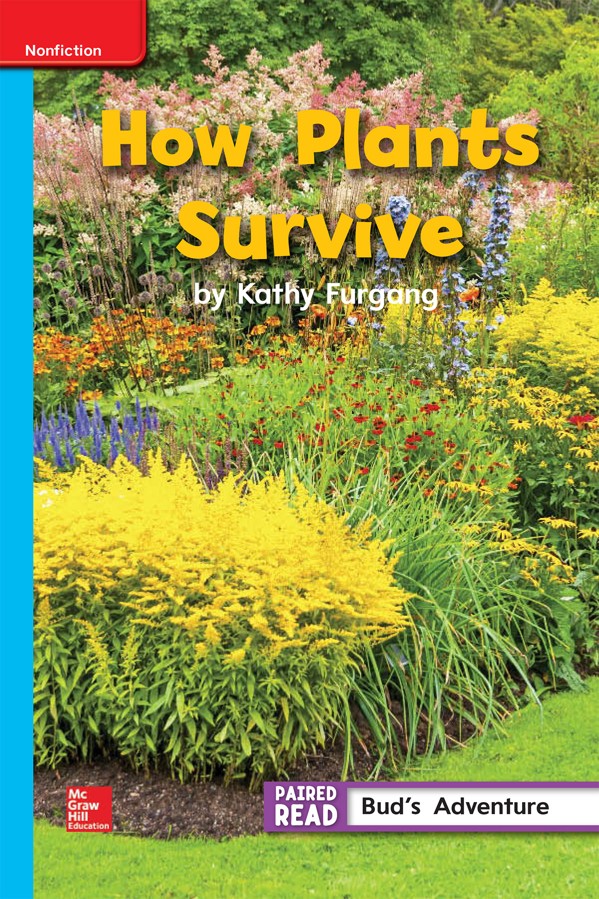 Inspire Science Grade 1, Leveled Reader, How Plants Survive