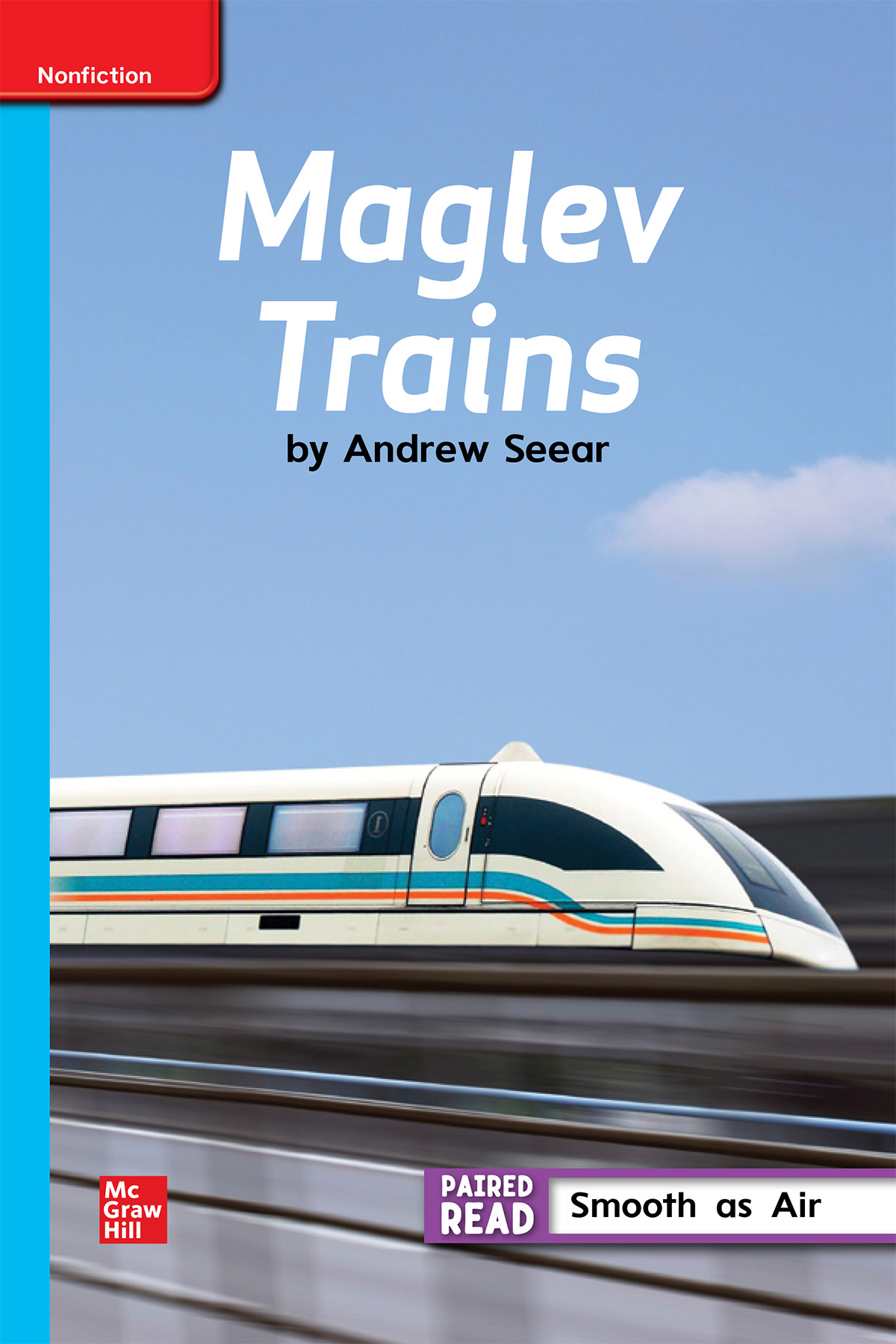 Inspire Science Grade 3, Leveled Reader, Maglev Trains