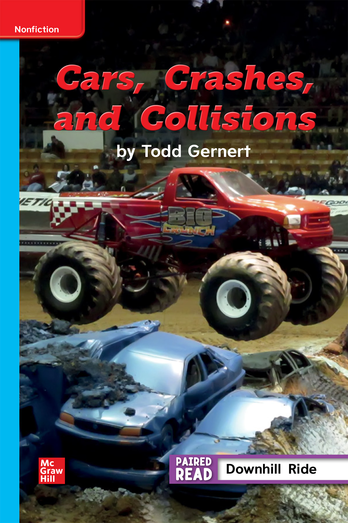 Inspire Science Grade 4, Leveled Reader, Cars, Crashes, and Collisions