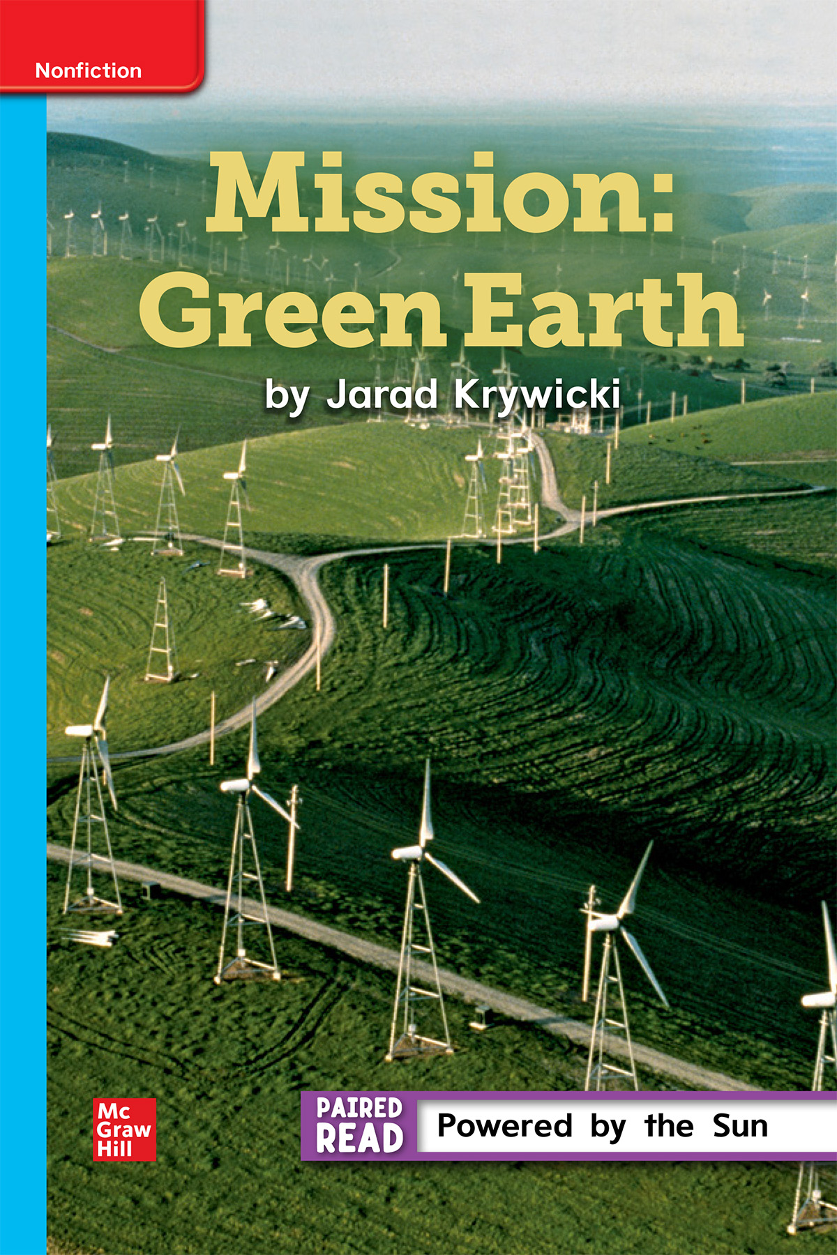 Inspire Science Grade 4, Leveled Reader, Mission: Green Earth