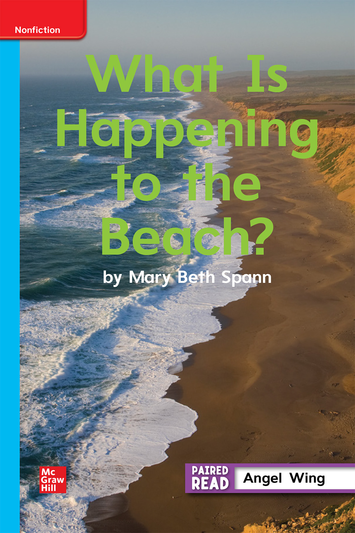 Inspire Science Grade 4, Leveled Reader, What is Happening to the Beach?